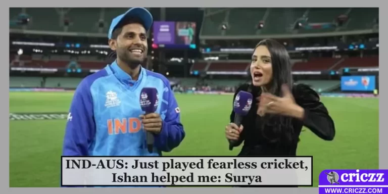 IND-AUS: Just played fearless cricket, Ishan helped me: Surya
