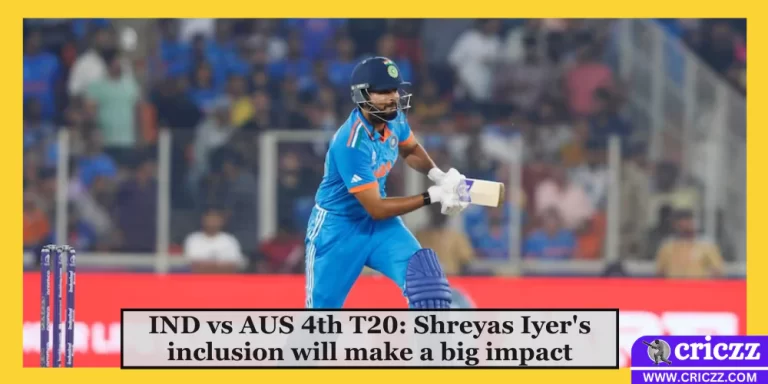 IND vs AUS 4th T20: Shreyas Iyer’s inclusion will make a big impact