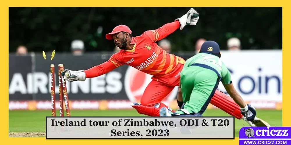 Ireland tour of Zimbabwe, ODI & T20 Series, 2023